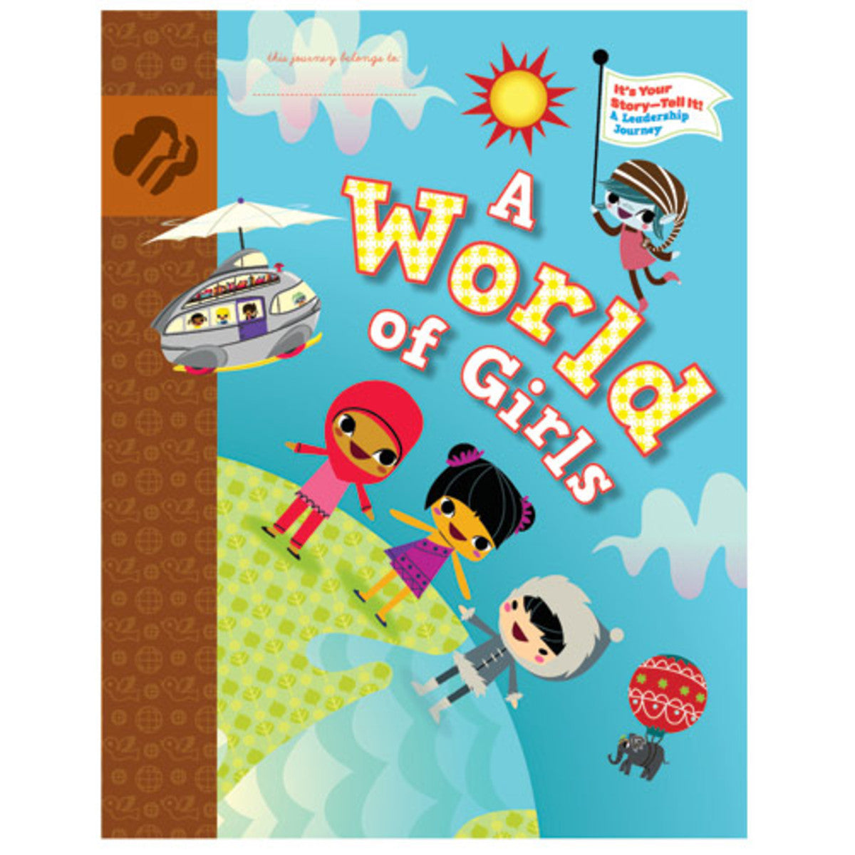 Girl Scouts Brownie A World Of Girls Journey Book