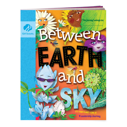 Girl Scouts Daisy Between Earth And Sky Journey Book